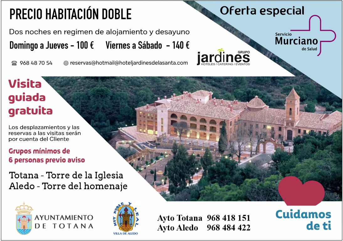 Oferta Especial Hotel Los Jardines de la Santa y Ayuntamientos de Totana y Aledo